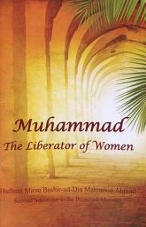 Icon image Muhammad the Liberator of Women