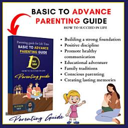 Icon image Basic to Advance Parenting guide: बेसिक टू एडवांस पेरेंटिंग गाइड