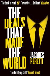 Icon image The Deals that Made the World