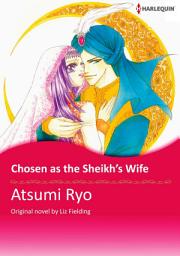 Icon image Chosen As The Sheikh's Wife: Harlequin Comics