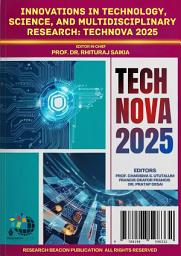 Icon image Innovations in Technology, Science, and Multidisciplinary Research: TechNova 2025