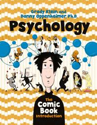 Icon image Psychology: The Comic Book Introduction