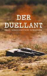 Icon image Der Duellant: Eine Novelle