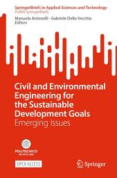 Icon image Civil and Environmental Engineering for the Sustainable Development Goals: Emerging Issues