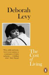 Icon image The Cost of Living: Living Autobiography 2