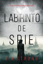 Icon image Labirinto di Spie (Un thriller di spionaggio con Brianna Dagger - Libro 1)