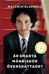 Icon image Är smarta människor överskattade?