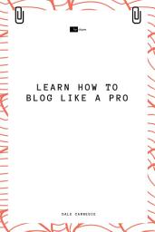Icon image Learn How to Blog Like a Pro