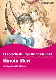 Icon image El secreto del hijo de cinco a?os: Harlequin Comics