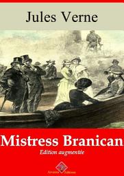 Icon image Mistress Branican (entièrement illustré): Nouvelle édition augmentée - Arvensa Editions