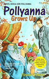 Icon image Pollyanna Grows Up