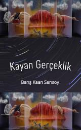 Icon image Kayan Gerçeklik