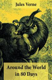 Icon image Around the World in 80 Days: 2 Different Classic Translations in 1 Book