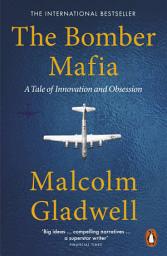 Icon image The Bomber Mafia: A Story Set in War