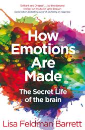 Icon image How Emotions Are Made: The Secret Life of the Brain