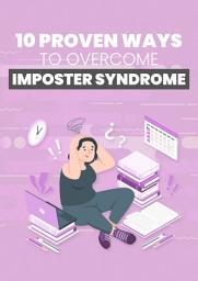 Icon image 10 Proven Ways To Overcome Imposter Syndrome