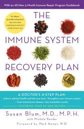 Icon image The Immune System Recovery Plan: A Doctor's 4-Step Program to Treat Autoimmune Disease