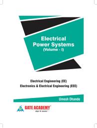 Icon image Study Material of Electrical Power Systems for GATE & ESE (Theory & Questions) Volume 1