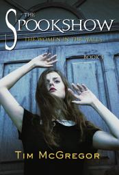 Icon image Spookshow 3: The women in the walls