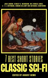 Icon image 7 best short stories - Classic Sci-Fi