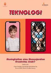 Icon image Teknologi, Meningkatkan atau Memenjarakan Kreativitas Anak?