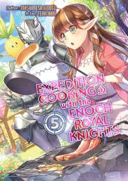 Icon image Expedition Cooking with the Enoch Royal Knights