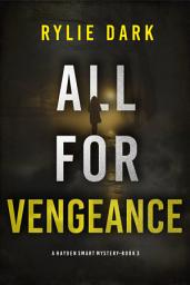 Icon image All For Vengeance (A Hayden Smart FBI Suspense Thriller—Book 3)