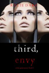 Icon image Third, Envy (An Alex Quinn Suspense Thriller—Book Three)