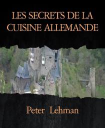 Icon image LES SECRETS DE LA CUISINE ALLEMANDE