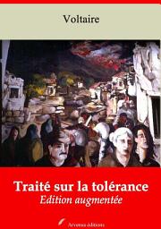 Icon image Traité sur la tolérance: Nouvelle édition augmentée