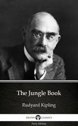 Icon image The Jungle Book by Rudyard Kipling - Delphi Classics (Illustrated)