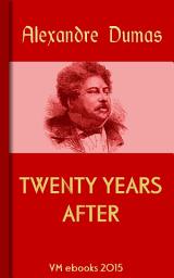 Icon image Twenty Years After: Classic French Literature
