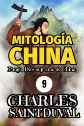 Icon image MITOLOGÍA CHINA: Pangu, dios supremo de China