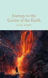Icon image Journey to the Centre of the Earth